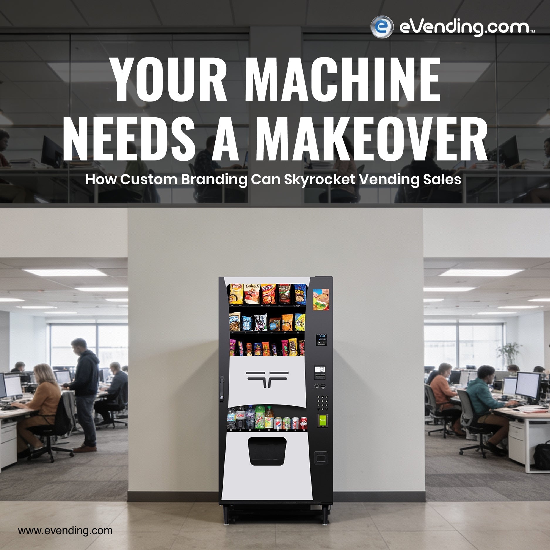 Your Machine Needs a Makeover: How Custom Branding Can Skyrocket Vending Sales