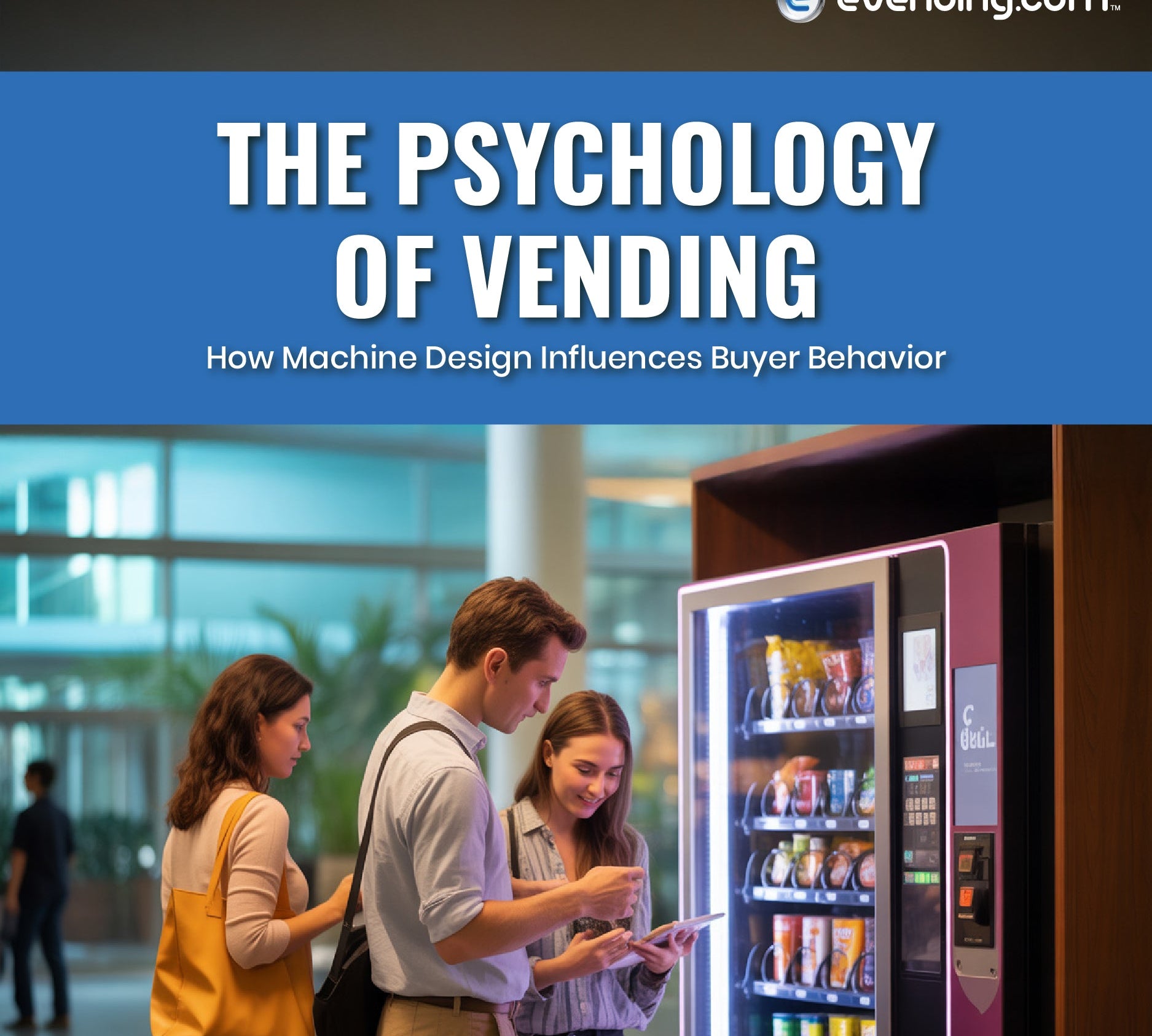 The Psychology of Vending