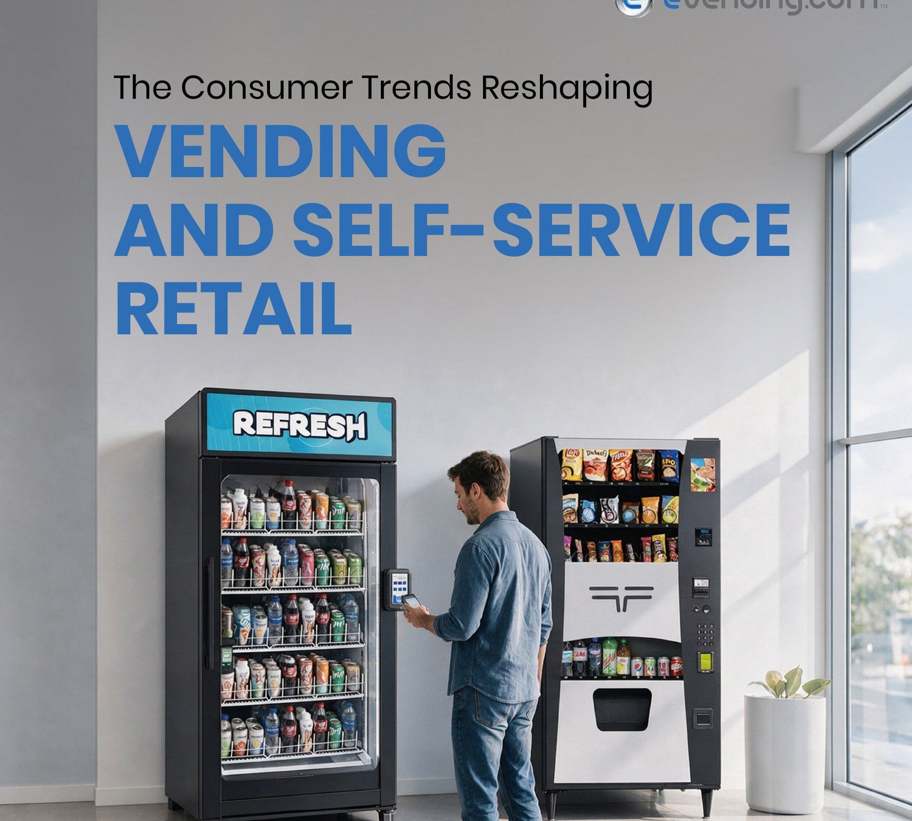 The Consumer Trends Reshaping Vending and Self-Service Retail