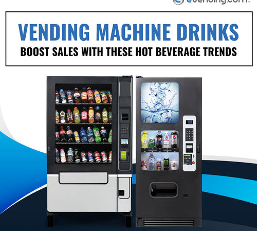 Vending Machine Drinks: Boost Sales with These Hot Beverage Trends