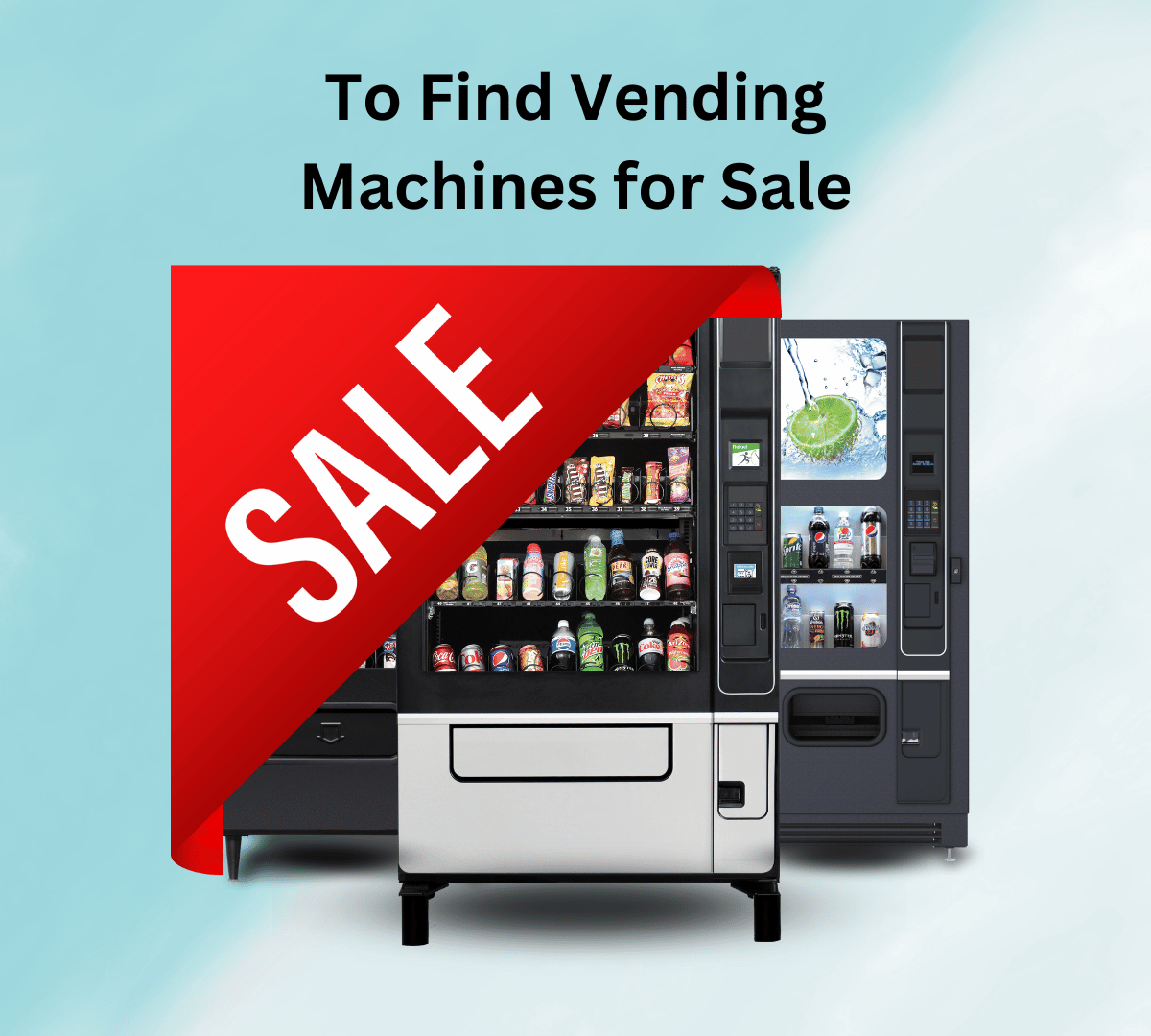 WHERE SHOULD YOU LOOK FOR VENDING MACHINES FOR SALE?