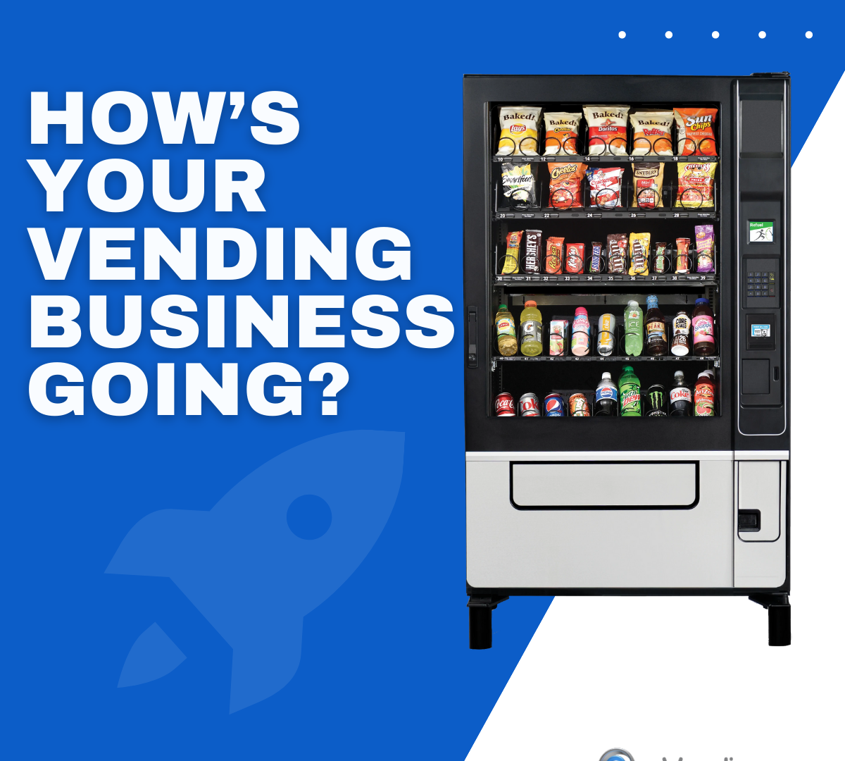 BOOST YOUR VENDING!