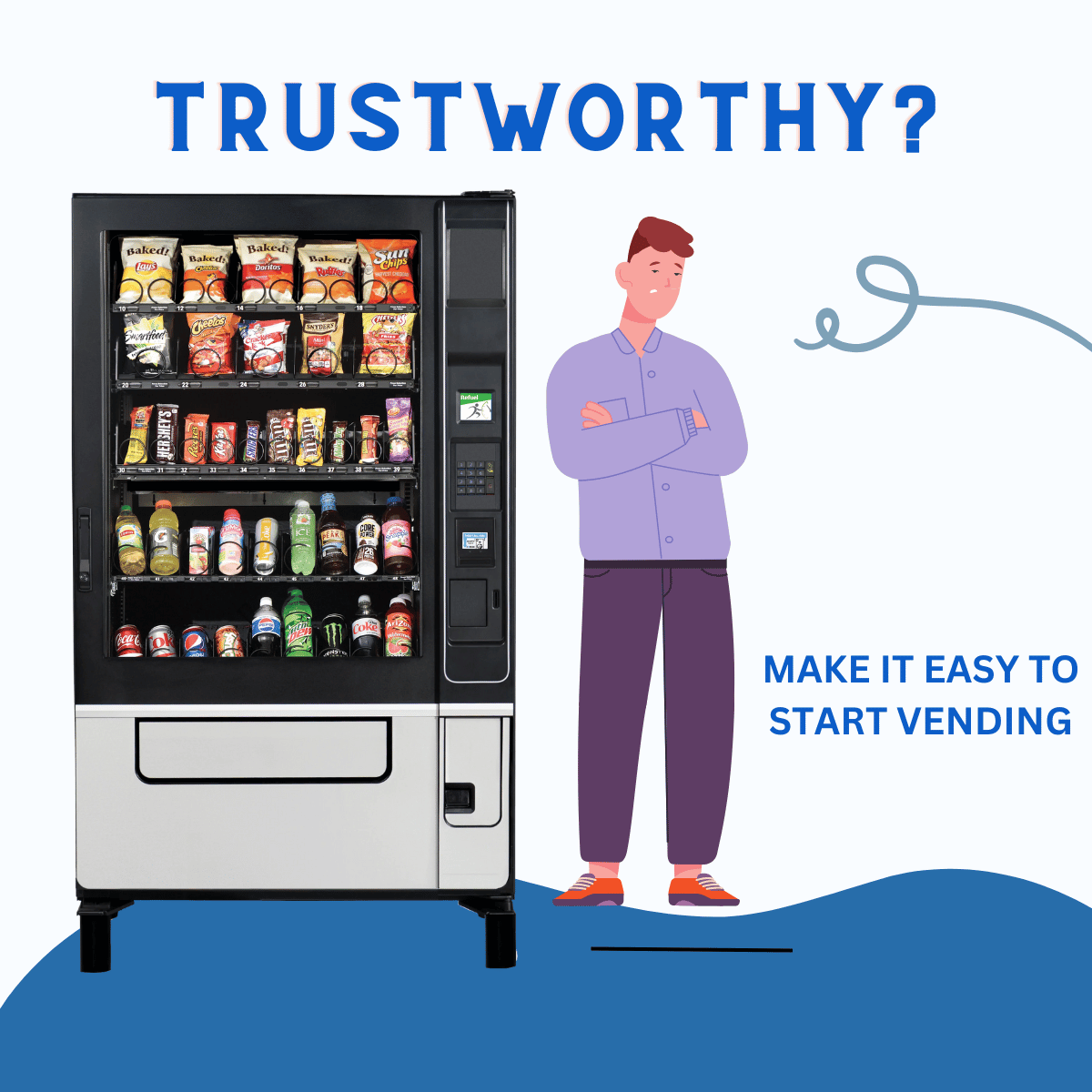 WE MAKE IT EASY TO START VENDING