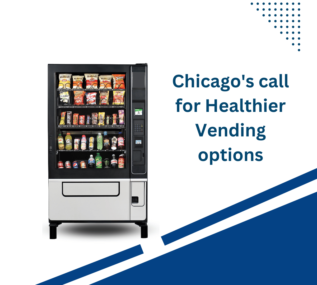 CHICAGO ISSUES HEALTHY VENDING CHALLENGE