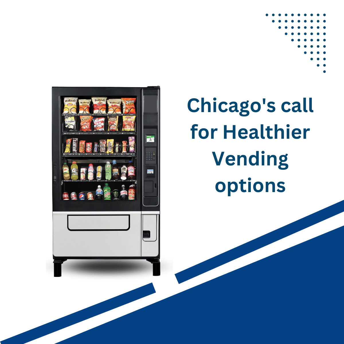 CHICAGO ISSUES HEALTHY VENDING CHALLENGE