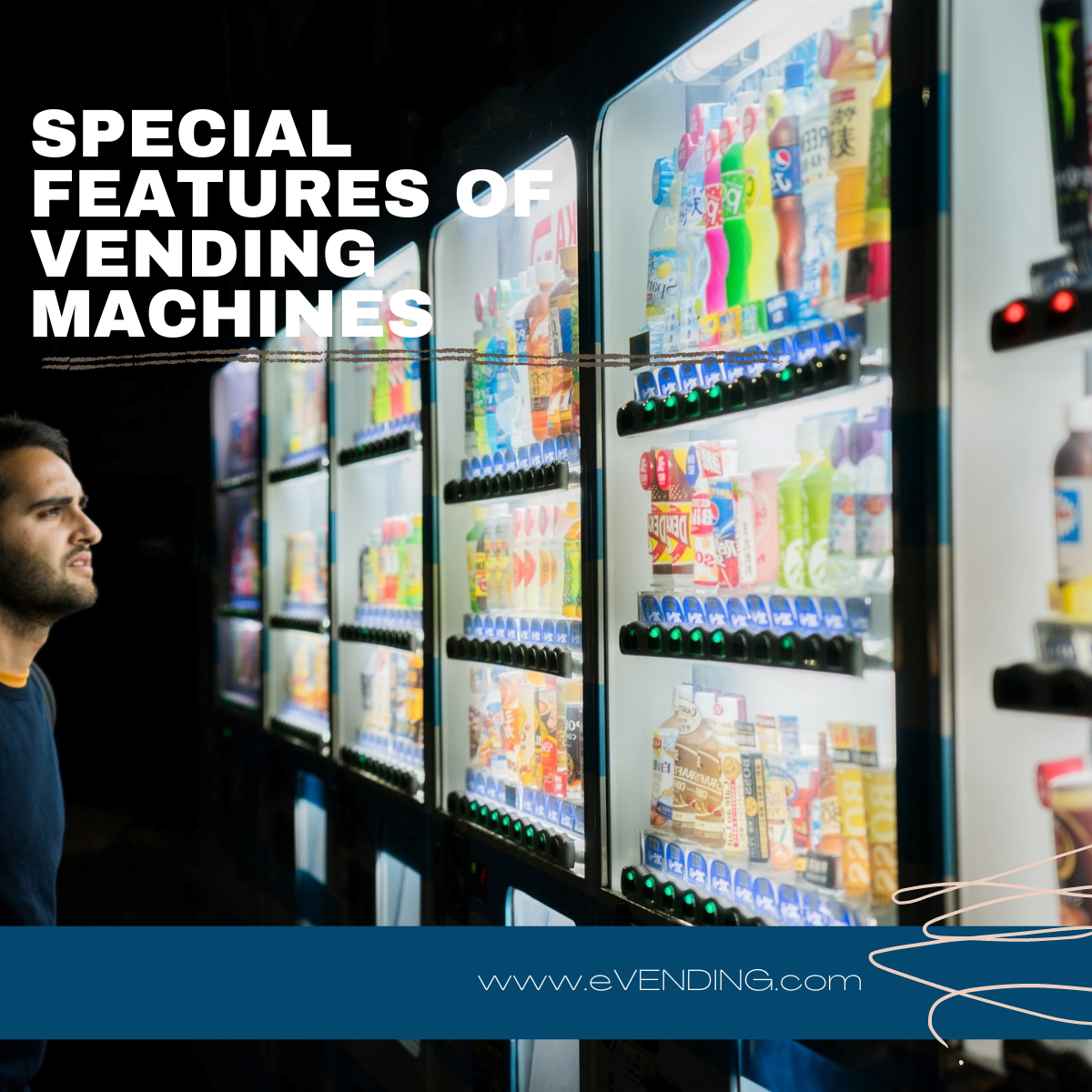 5 MUST-HAVE FEATURES FOR YOUR VENDING MACHINE