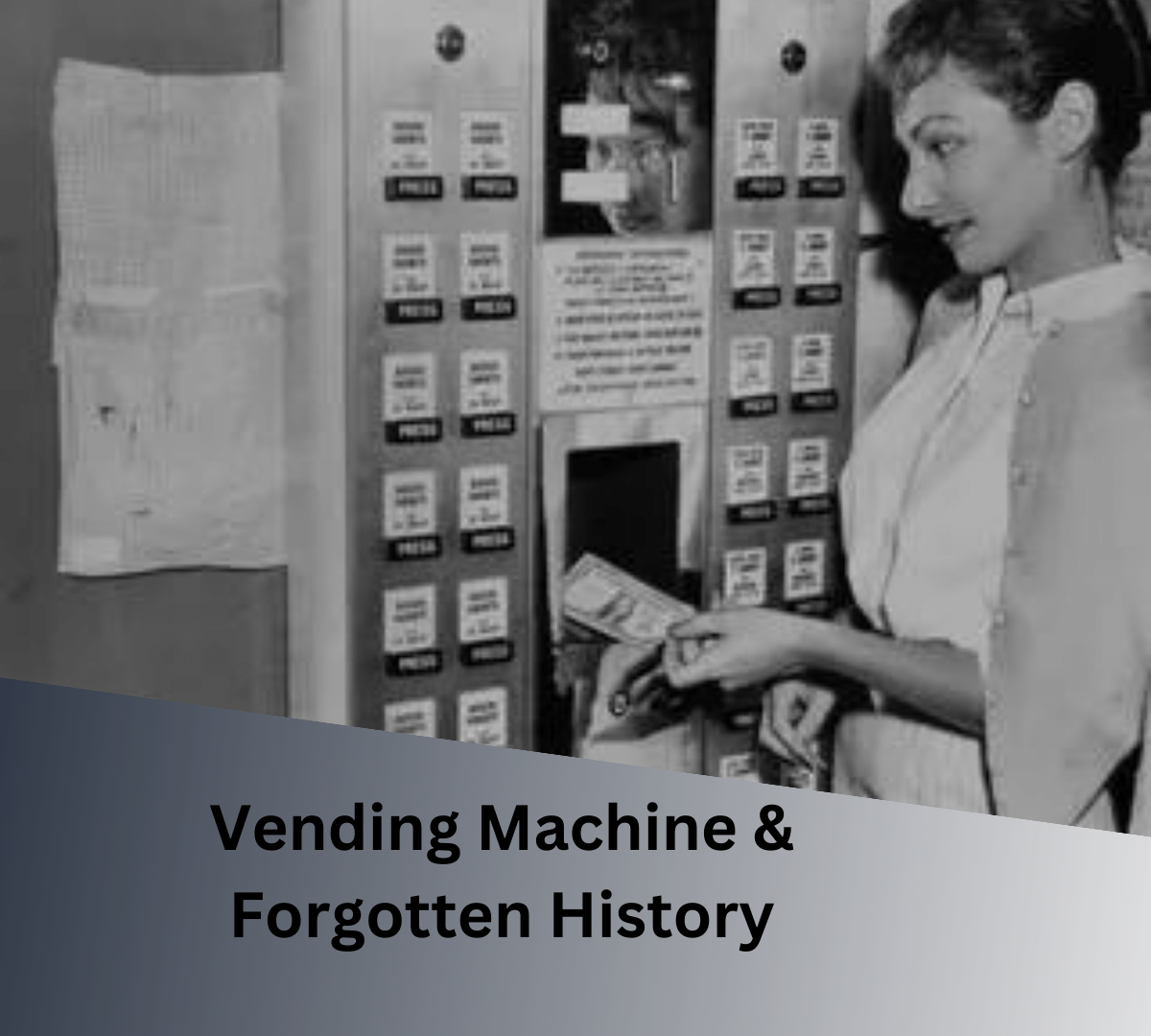 A BRIEF HISTORY OF VENDING MACHINES