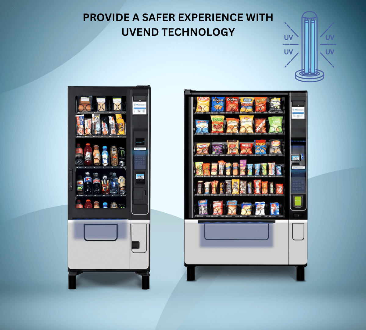 PROVIDE A SAFER EXPERIENCE WITH UVEND TECHNOLOGY