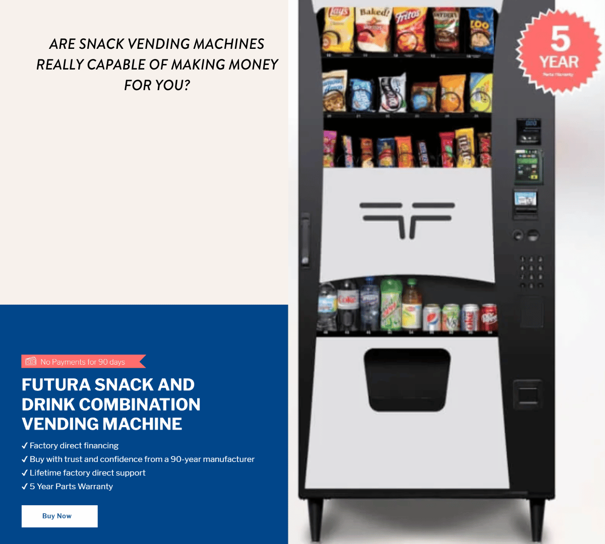VENDING MACHINES CAN MAKE A GREAT SECOND INCOME
