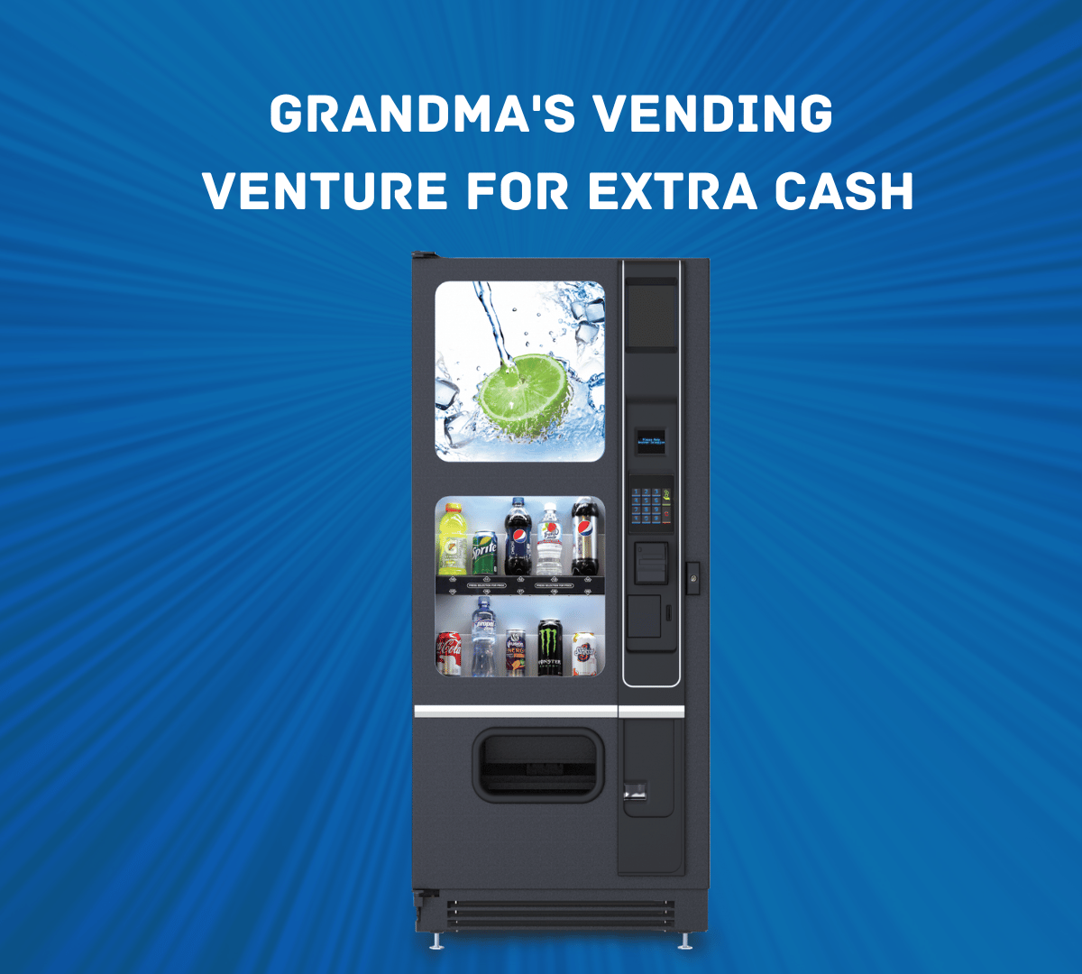 HOW ONE GRANDMA STARTED A VENDING BUSINESS TO MAKE EXTRA CASH