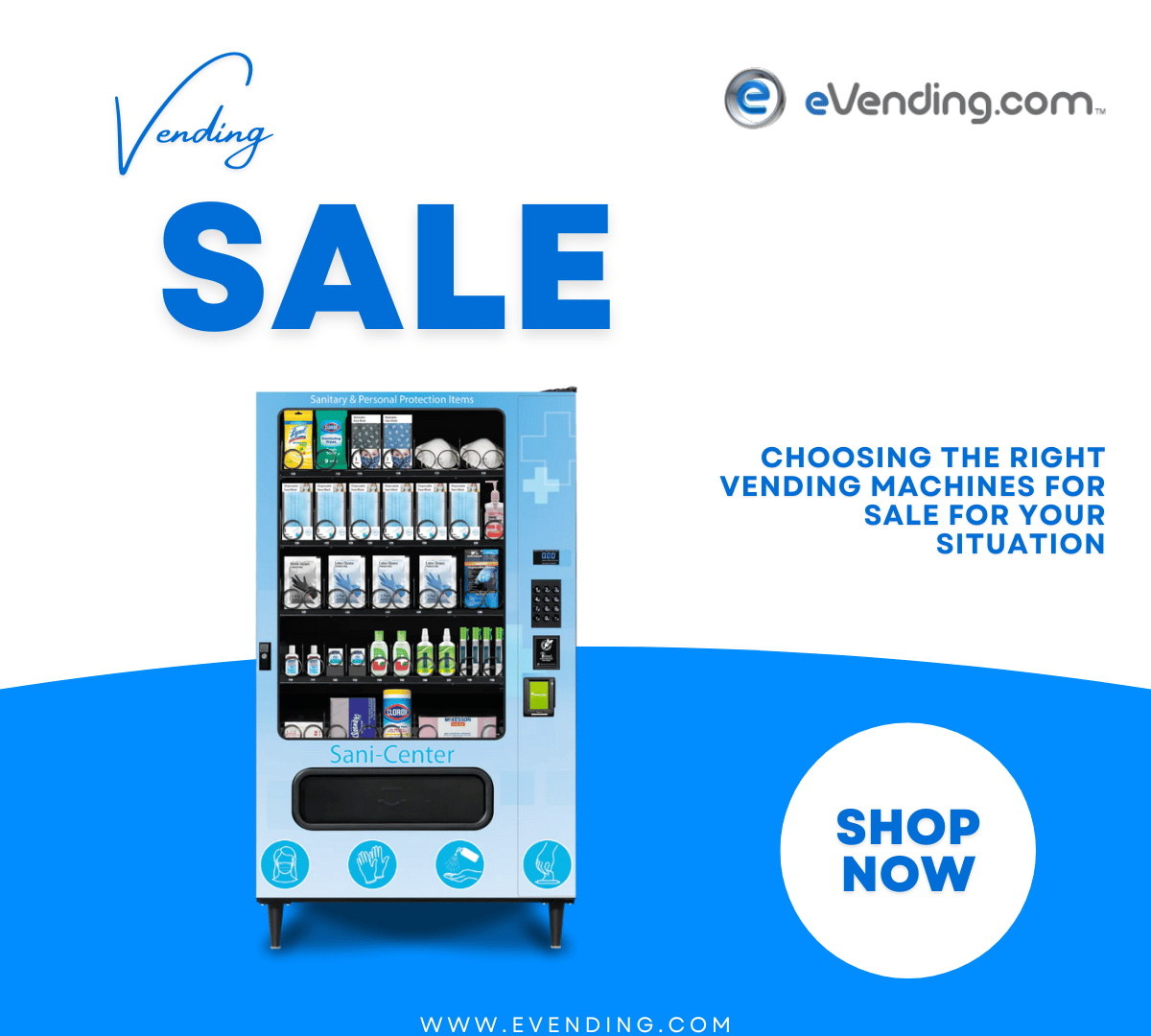 CHOOSING THE RIGHT VENDING MACHINES FOR SALE FOR YOUR SITUATION