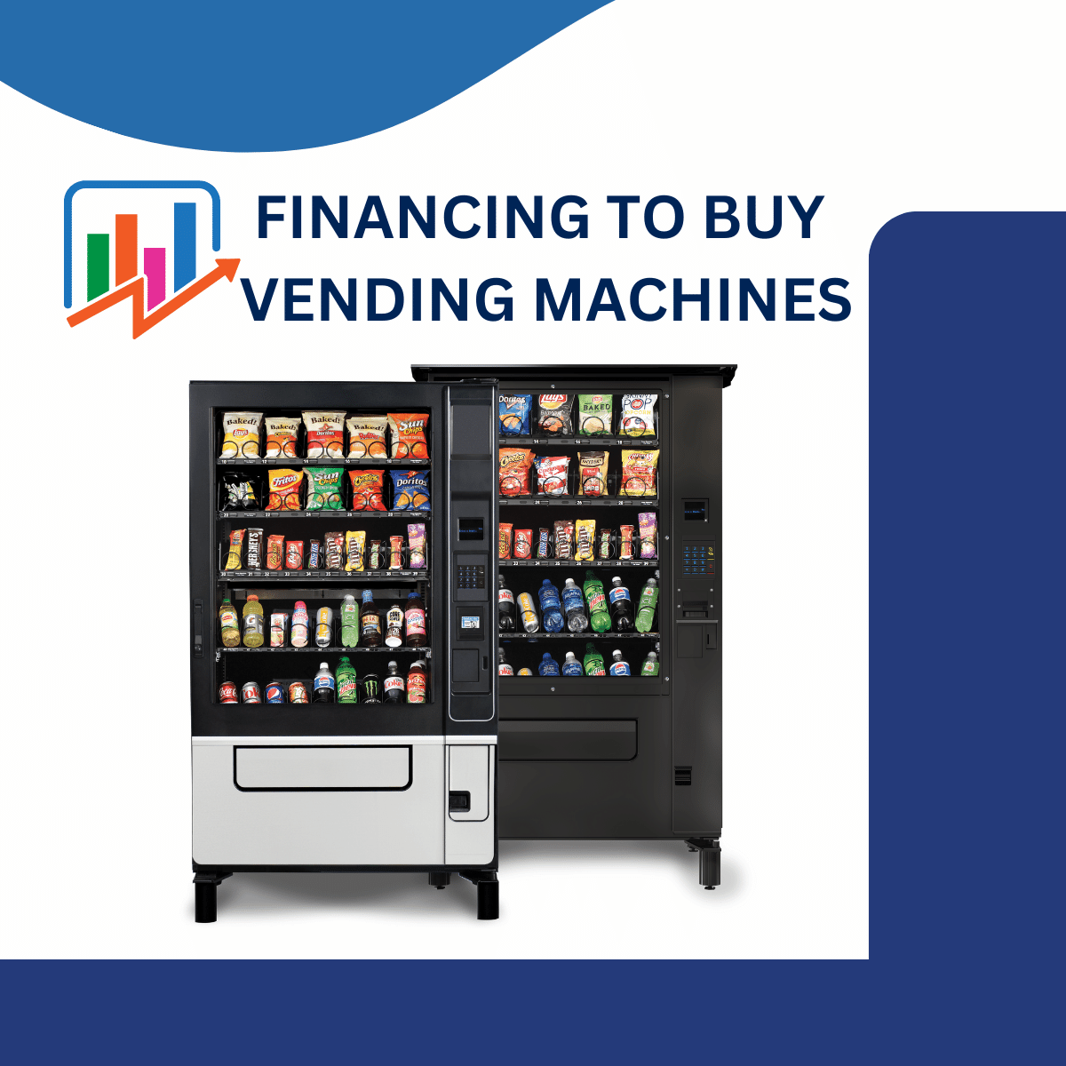 FINANCING TO BUY VENDING MACHINES