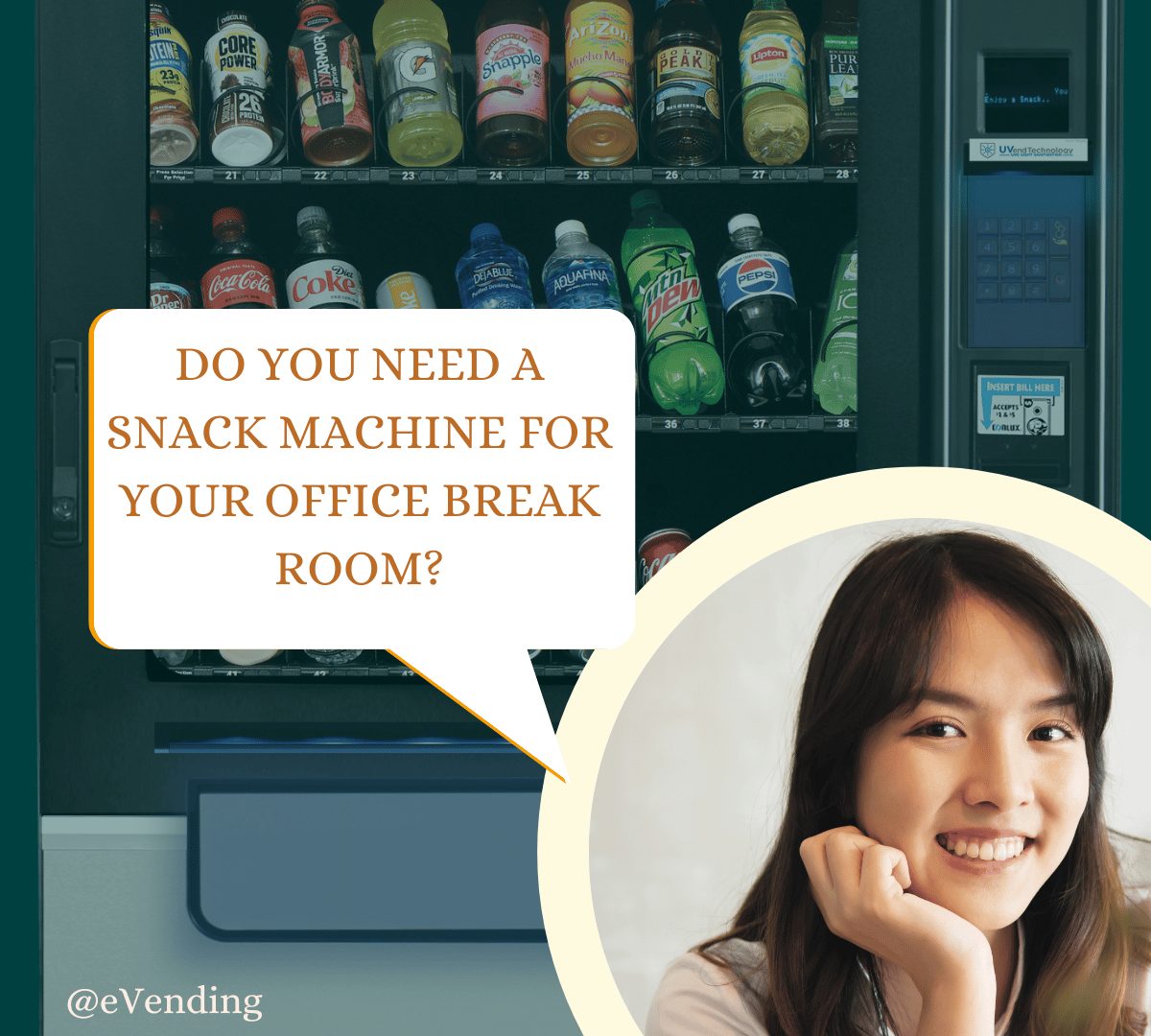DOES YOUR OFFICE BREAK ROOM HAVE A SNACK MACHINE?