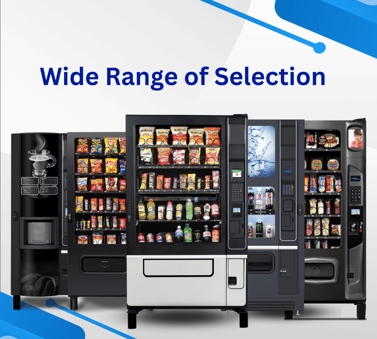 WE CARRY A FULL SELECTION OF VENDING MACHINES