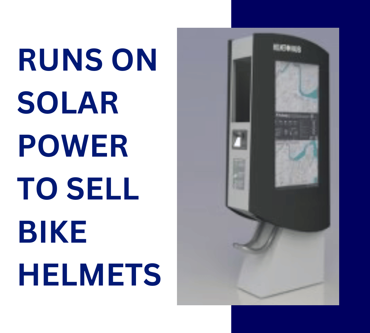 NEW VENDING MACHINE RUNS ON SOLAR POWER TO SELL BIKE HELMETS