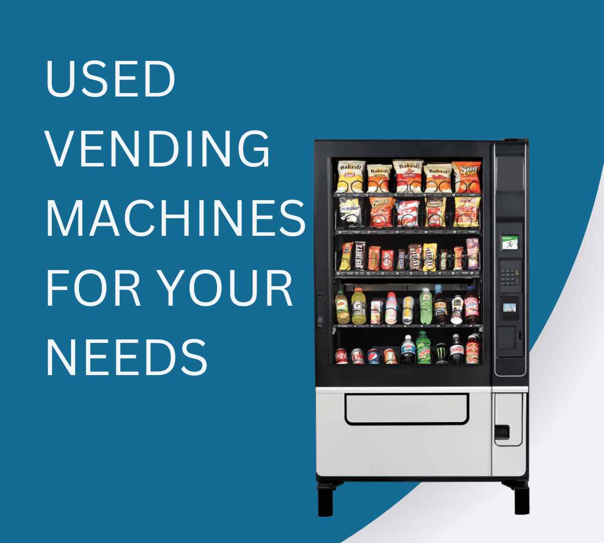 WE HAVE USED VENDING MACHINES TO MEET YOUR NEEDS
