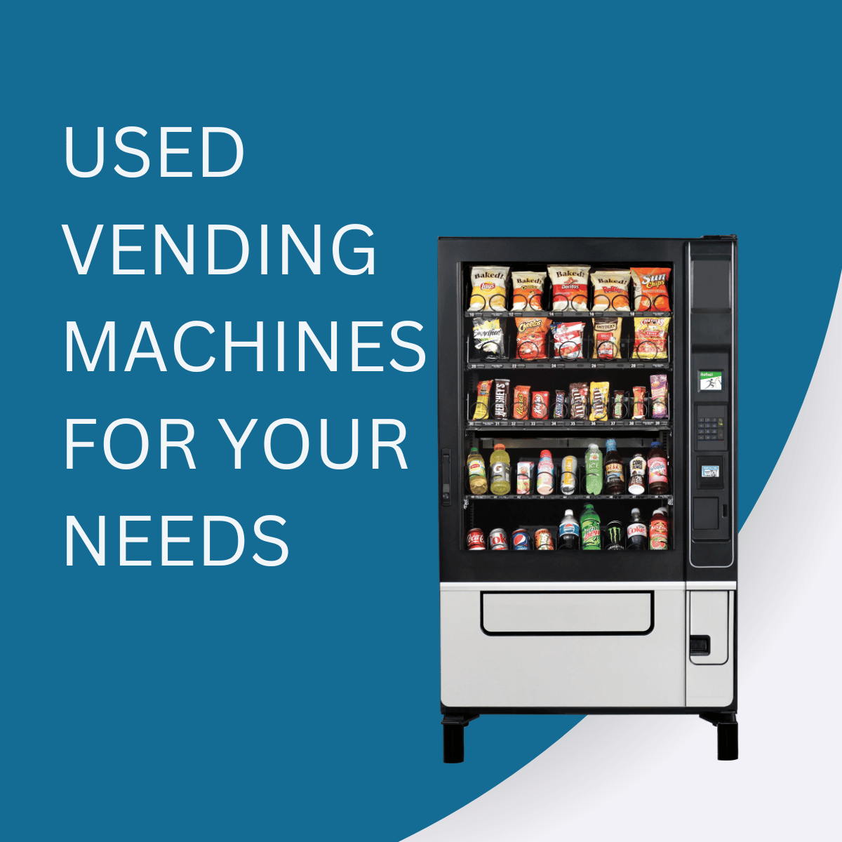 WE HAVE USED VENDING MACHINES TO MEET YOUR NEEDS